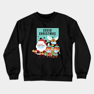 quarantine christmas Crewneck Sweatshirt